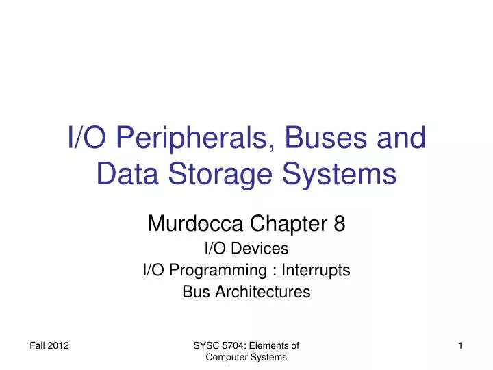 i o peripherals buses and data storage systems
