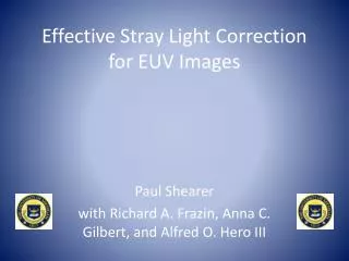 Effective Stray Light Correction for EUV Images
