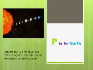 P is for Earth