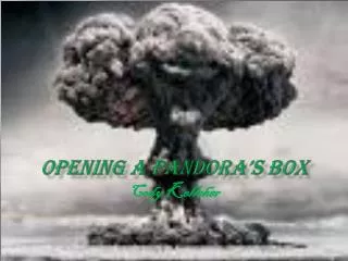 Opening a Pandora’s Box