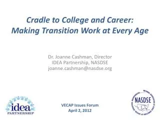 Cradle to College and Career: Making Transition Work at Every Age