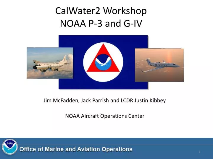 calwater2 workshop noaa p 3 and g iv