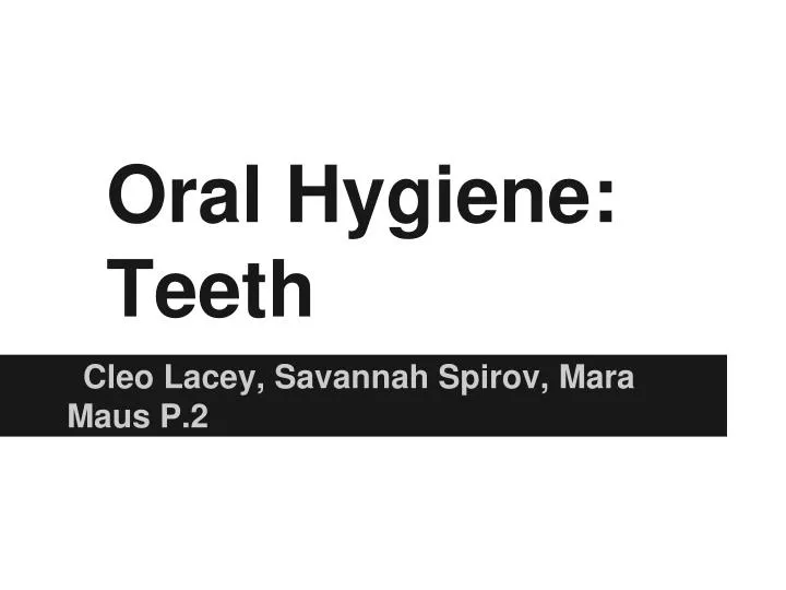 oral hygiene teeth