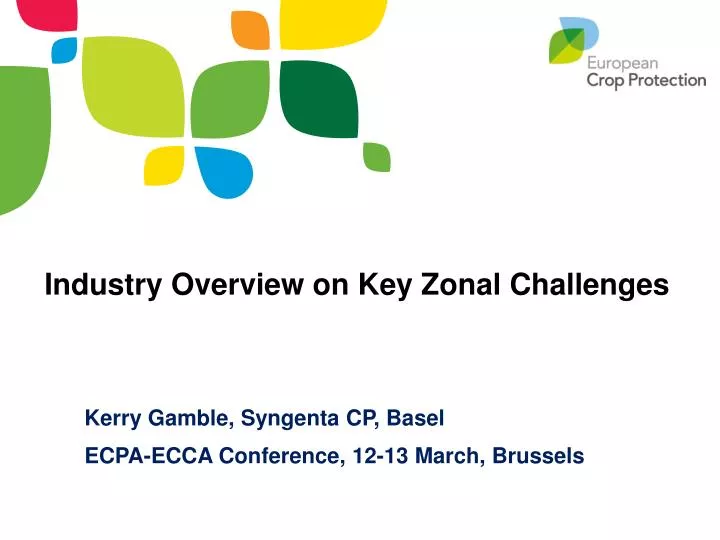 industry overview on key zonal challenges