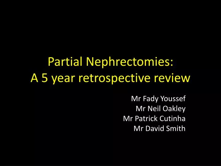partial nephrectomies a 5 year retrospective review