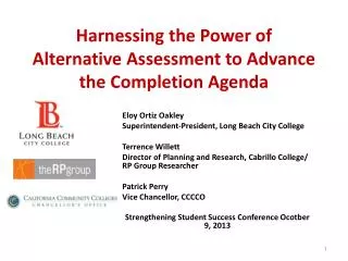 Harnessing the Power of Alternative Assessment to Advance the Completion Agenda