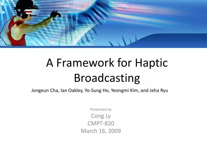 a framework for haptic broadcasting
