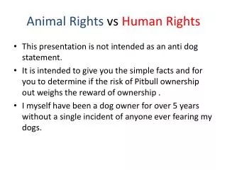 Animal Rights vs Human Rights