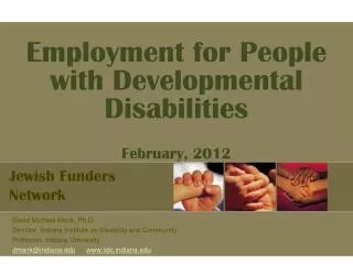 Employment for People with Developmental Disabilities February, 2012