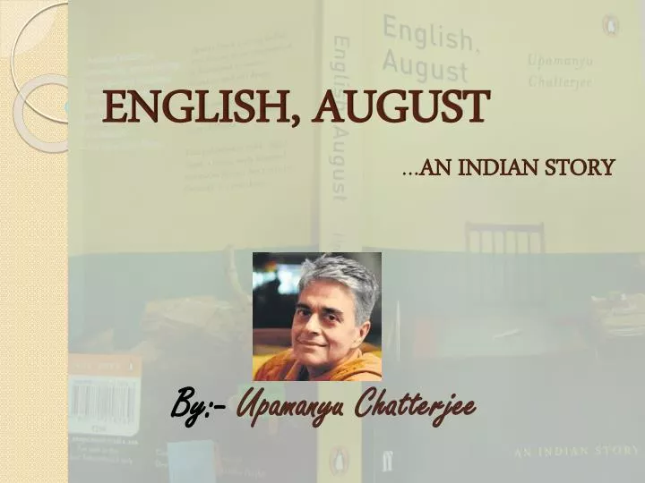 english august an indian story
