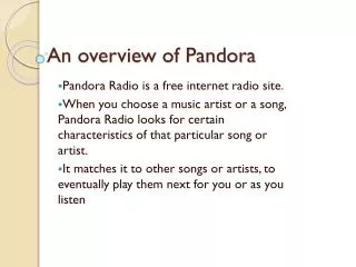 An overview of Pandora