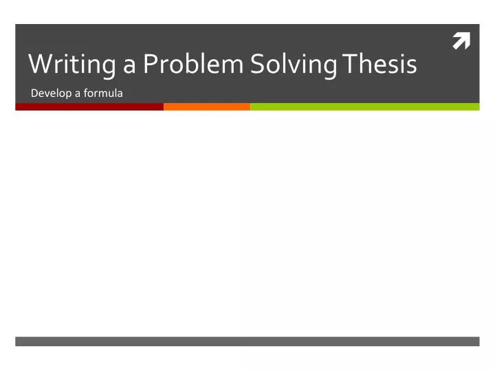 writing a problem solving thesis