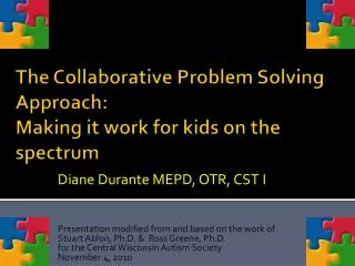 The Collaborative Problem Solving Approach: Making it work for kids on the spectrum