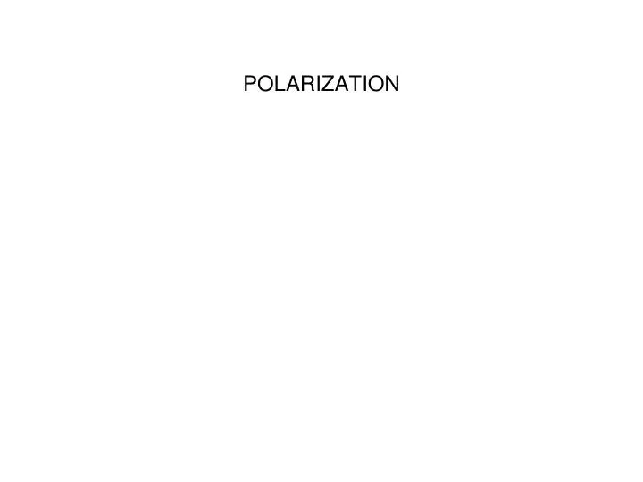 polarization