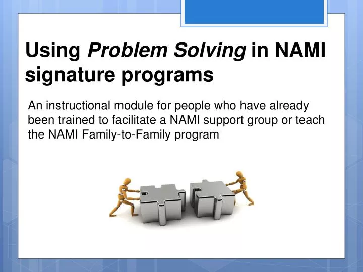 using problem solving in nami signature programs