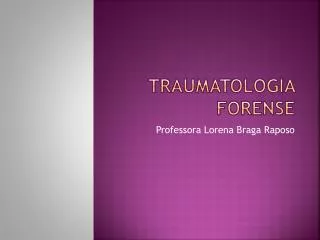 PPT - TRAUMATOLOGIA FORENSE PowerPoint Presentation, Free Download - ID ...