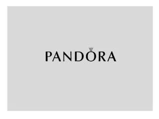 THE PANDORA STORY PANDORA; WELLKNOWN BRAND ANNUAL REPORT GLOBAL SALES 2012 JOB OPPORTUNITIES