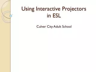 Using Interactive Projectors in ESL