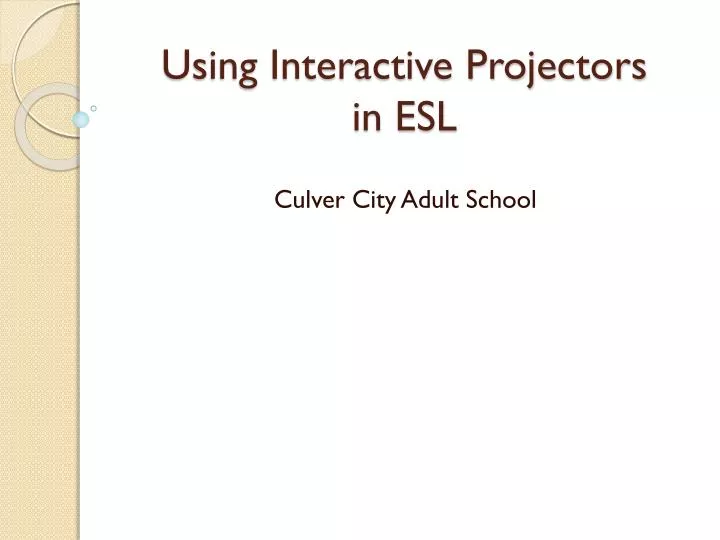 using interactive projectors in esl