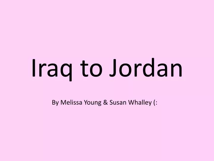 iraq to jordan