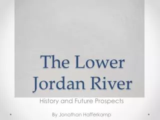 The Lower Jordan River