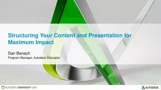 Structuring Your Content and Presentation for Maximum Impact