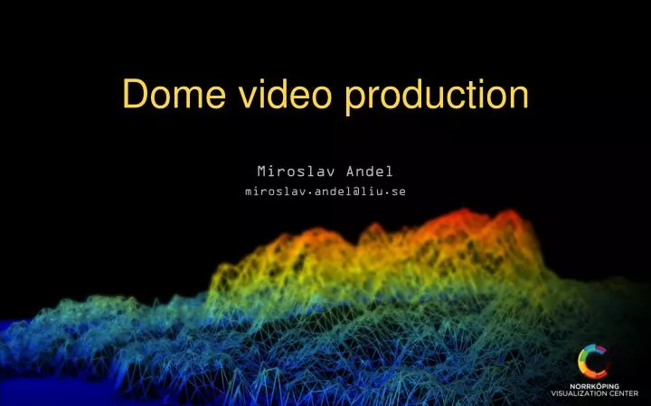dome v ideo production