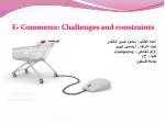 E-Commerce: Overcoming Challenges and Constraints - slide 1