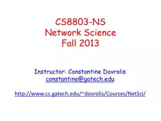 CS8803-NS Network Science Fall 2013