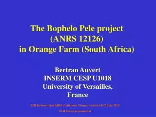 The Bophelo Pele project (ANRS 12126) in Orange Farm (South Africa)