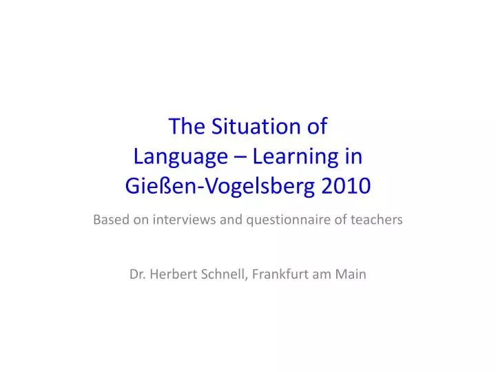 the situation of language learning in gie en vogelsberg 2010
