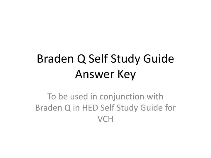 braden q self study guide answer key