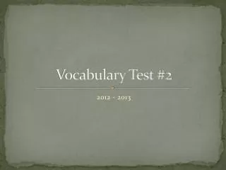 Vocabulary Test #2