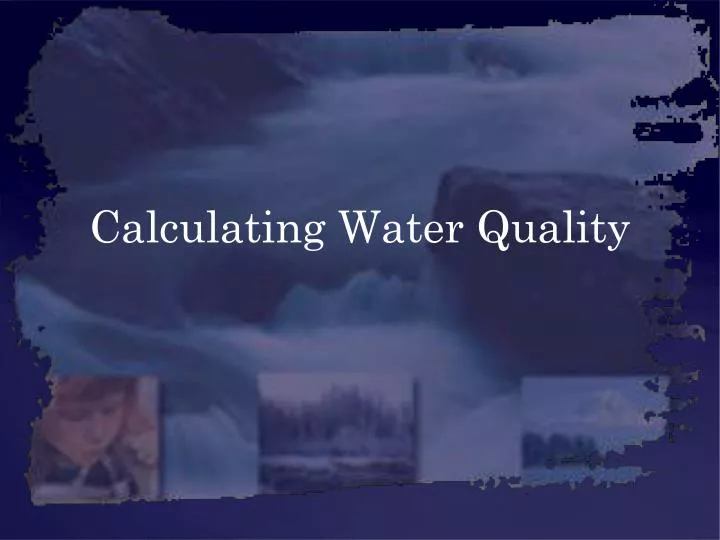 calculating water quality