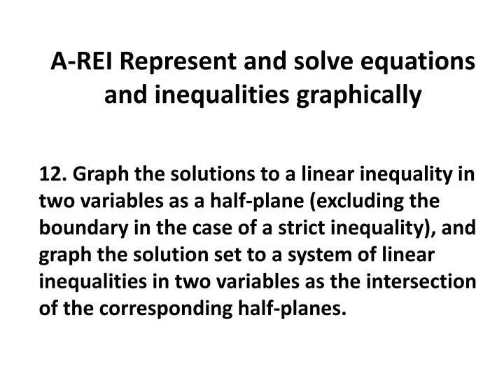 a rei represent and solve equations and inequalities graphically