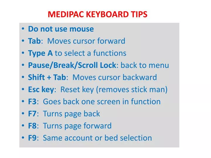 medipac keyboard tips