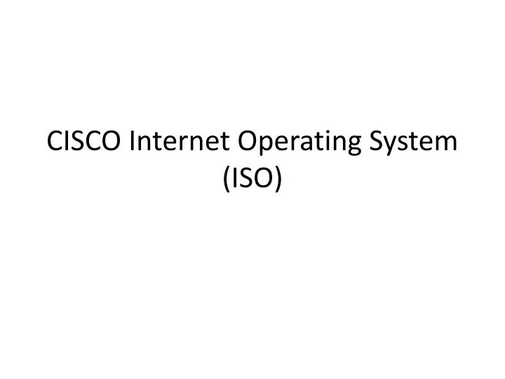 cisco internet operating system iso