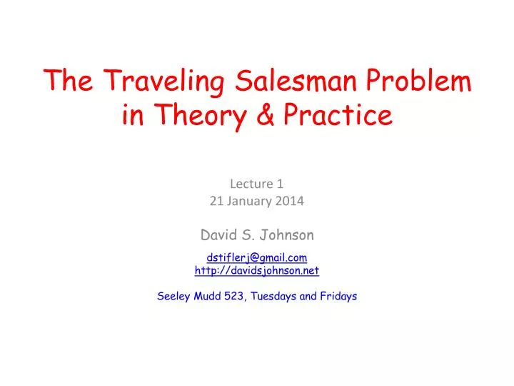 the traveling salesman problem in theory practice