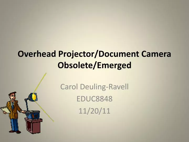 overhead projector document camera obsolete emerged