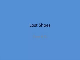 lost shoes