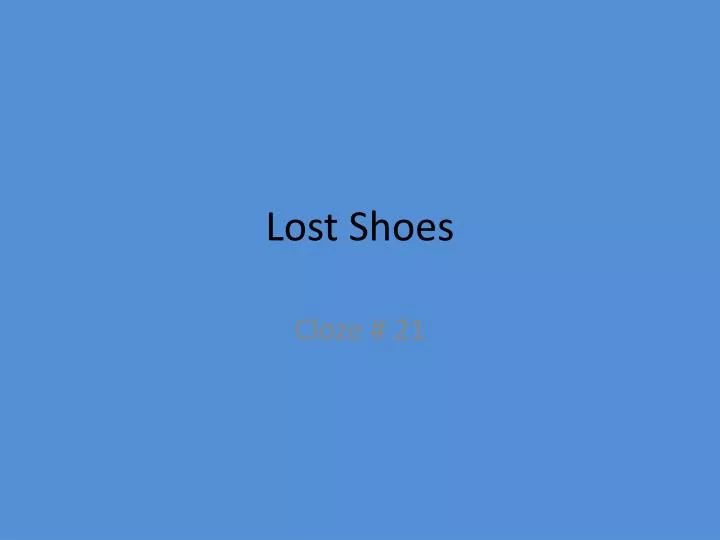 lost shoes