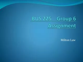 BUS 225 Group 6 Assignment