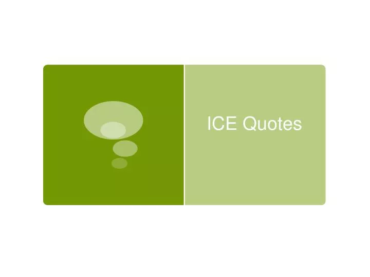 ice quotes