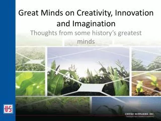 Great Minds on Creativity, Innovation and Imagination