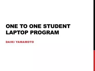 One to One student laptop program