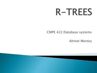 R-TREES