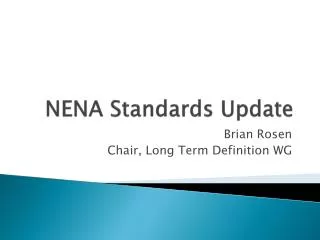 NENA Standards Update