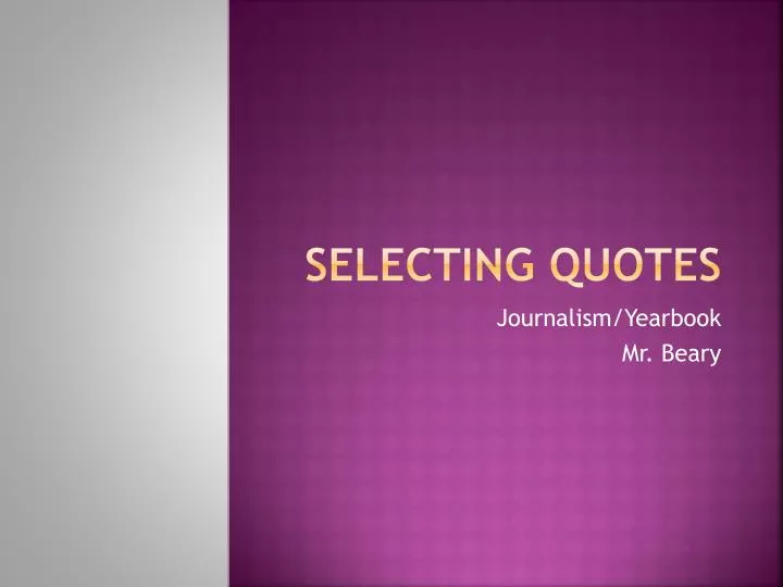 selecting quotes