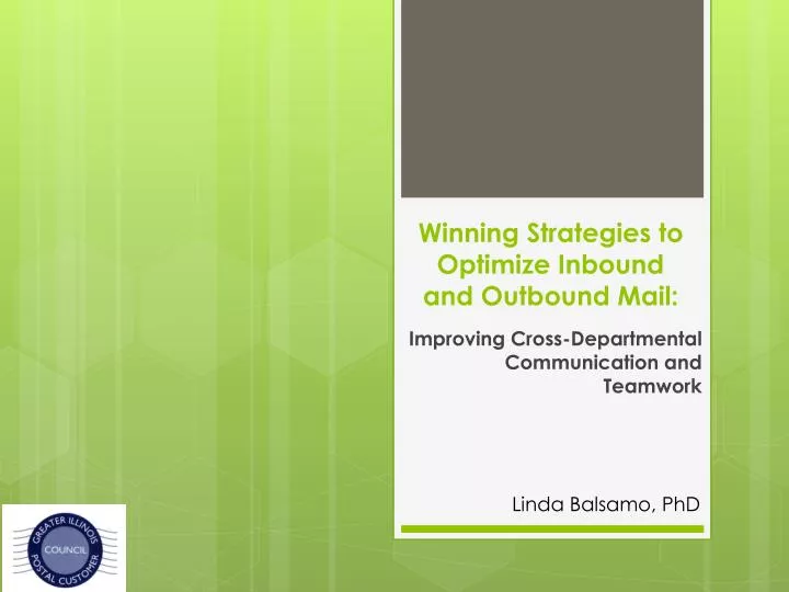 winning strategies to optimize inbound and outbound mail