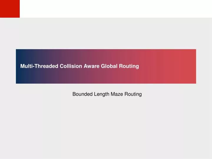 multi threaded collision aware global routing